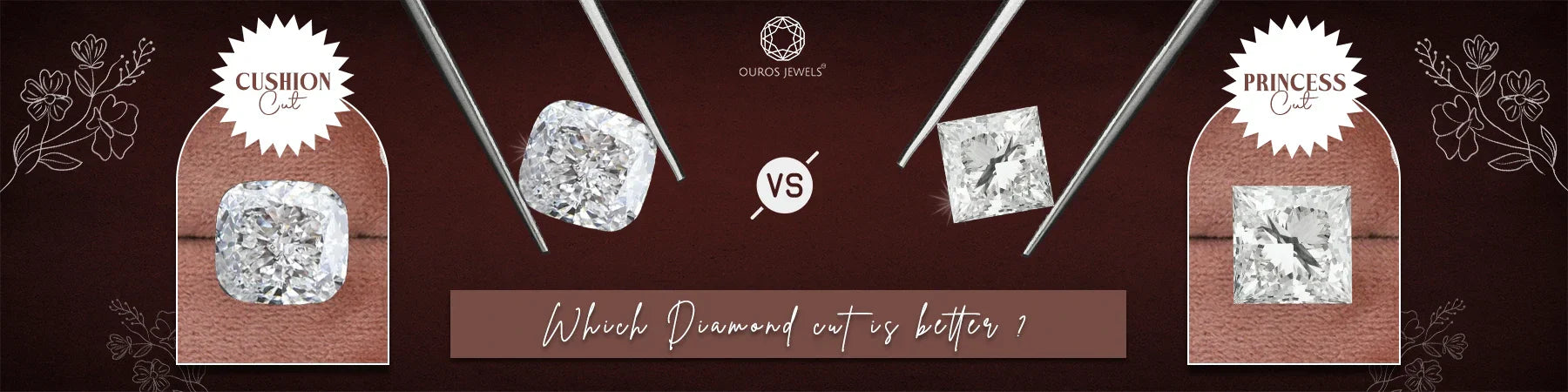 Comparison between Princess Cut and Cushion Cut diamonds with images of diamond earrings and rings, highlighting the question 'Which Diamond Cut is Better