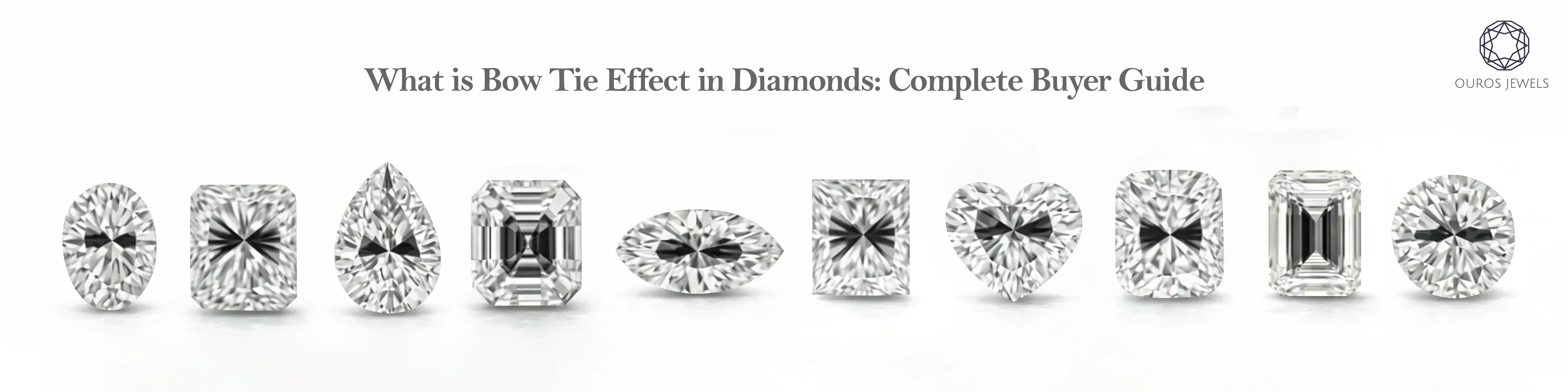 What is the bow tie effect in diamonds showing dark bow tie shadows in oval, pear, marquise, emerald cut diamonds and more 