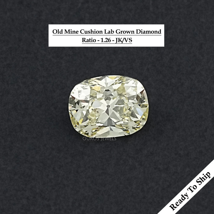 Lab Grown Old Mine Cushion Cut Loose Diamond - JK